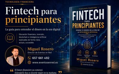 Tecnología Financiera Fintech para principiantes: una guía para entender el dinero en la era digital