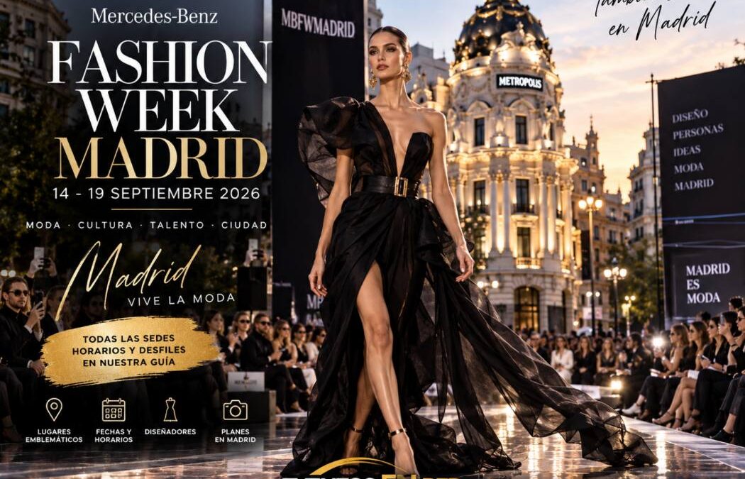 Fashion Week Madrid 2026: guía de sedes, desfiles y lugares donde vivir la moda